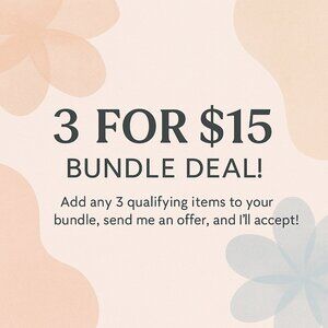 3 for $15 Mix and Match Bundle Deal!